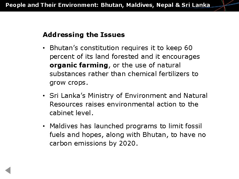 People and Their Environment: Bhutan, Maldives, Nepal & Sri Lanka Addressing the Issues •