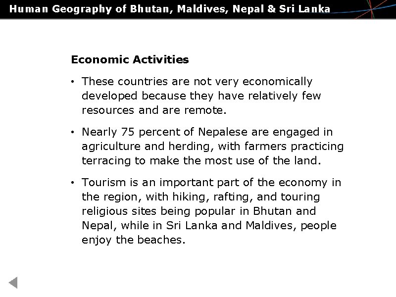 Human Geography of Bhutan, Maldives, Nepal & Sri Lanka Economic Activities • These countries