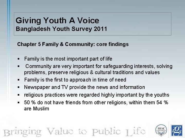 Giving Youth A Voice Bangladesh Youth Survey 2011 Chapter 5 Family & Community: core