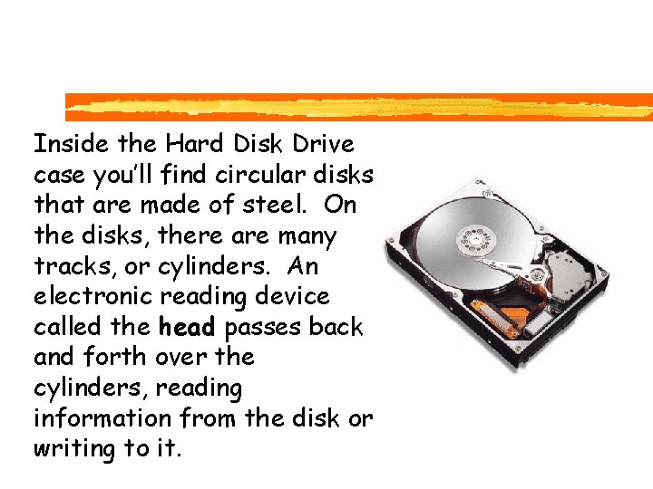 Inside the Hard Disk Drive case you’ll find circular disks that are made of