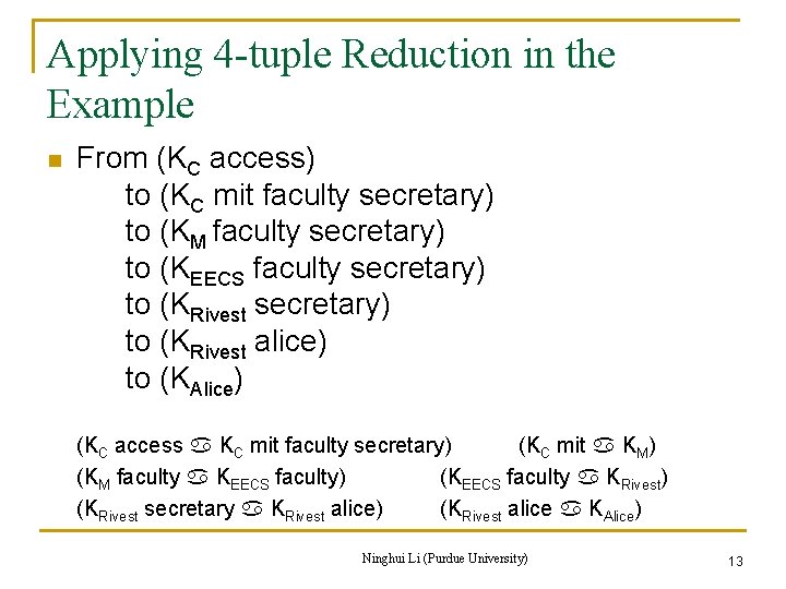 Applying 4 -tuple Reduction in the Example n From (KC access) to (KC mit