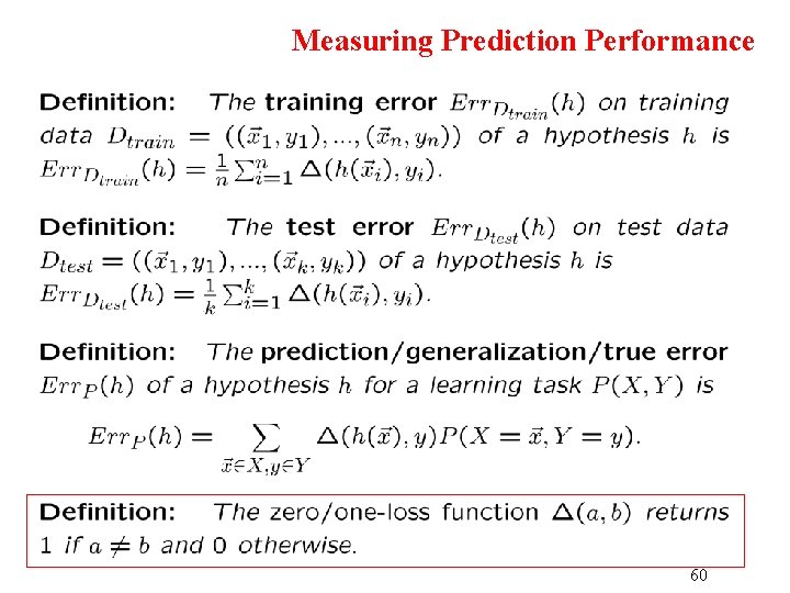 Measuring Prediction Performance 60 