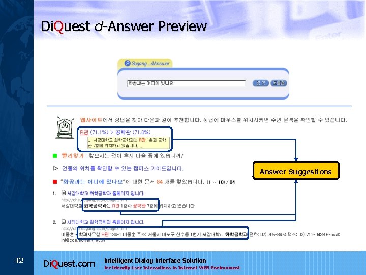 Di. Quest d-Answer Preview Answer Suggestions 42 Di. Quest. com Intelligent Dialog Interface Solution