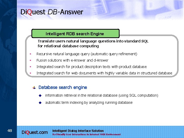 Di. Quest DB-Answer Intelligent RDB search Engine Translate users natural language questions into standard