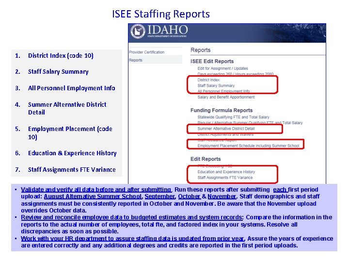 ISEE Staffing Reports 1. District Index (code 10) 2. Staff Salary Summary 3. All