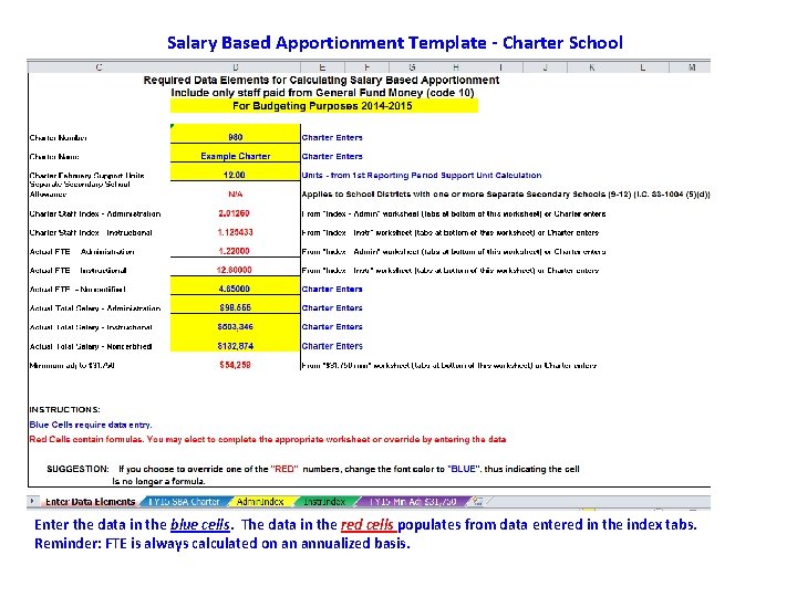 Salary Based Apportionment Template - Charter School Enter the data in the blue cells.