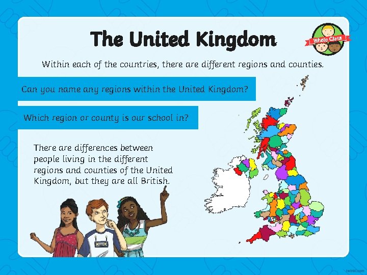 The United Kingdom Within each of the countries, there are different regions and counties.