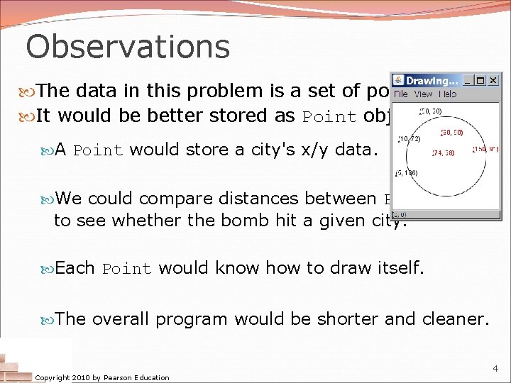 Observations The data in this problem is a set of points. It would be Observations The data in this problem is a set of points. It would be