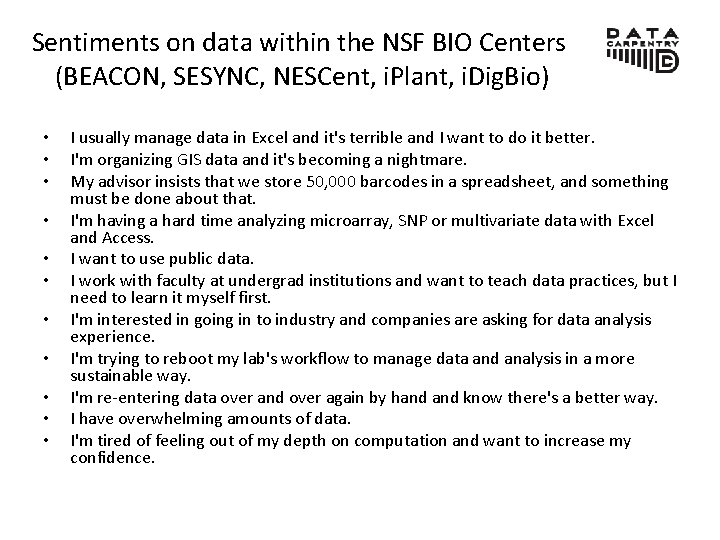 Sentiments on data within the NSF BIO Centers (BEACON, SESYNC, NESCent, i. Plant, i.