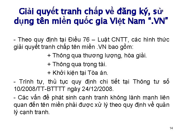 Giải quyết tranh chấp về đăng ký, sử dụng tên miền quốc gia Việt