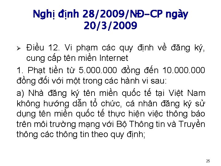 Nghị định 28/2009/NĐ-CP ngày 20/3/2009 Điều 12. Vi phạm các quy định về đăng