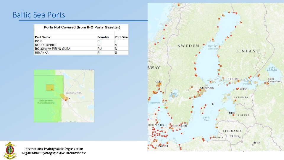 Baltic Sea Ports International Hydrographic Organization Organisation Hydrographique Internationale WENDWG-9, Brest, France 26 –