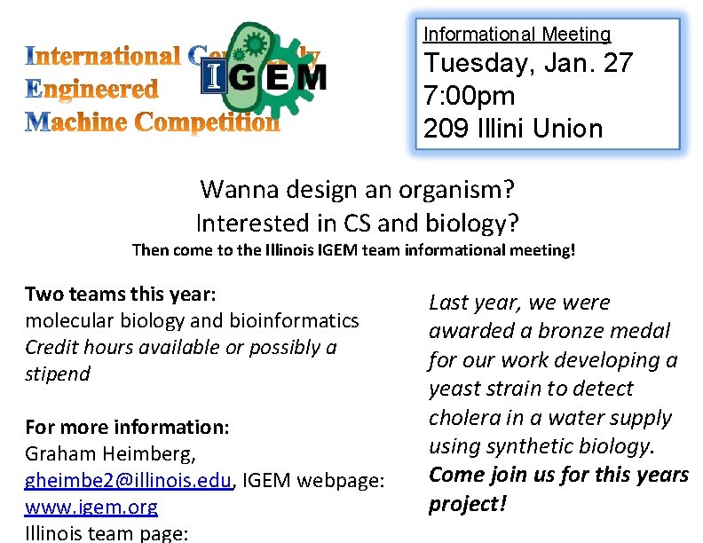 Informational Meeting Tuesday, Jan. 27 7: 00 pm 209 Illini Union Wanna design an Informational Meeting Tuesday, Jan. 27 7: 00 pm 209 Illini Union Wanna design an