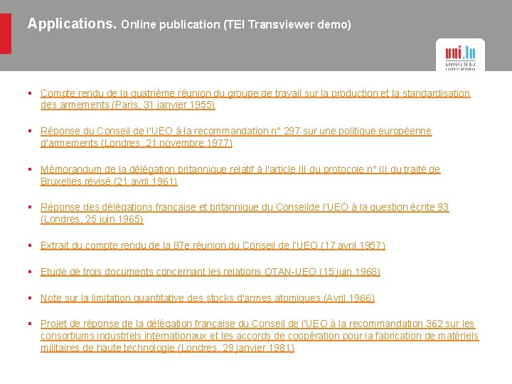Applications. Online publication (TEI Transviewer demo) § Compte rendu de la quatrième réunion du