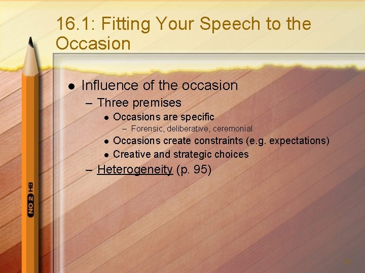 16. 1: Fitting Your Speech to the Occasion l Influence of the occasion –