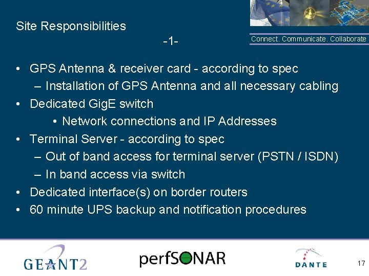 Site Responsibilities -1 - Connect. Communicate. Collaborate • GPS Antenna & receiver card -