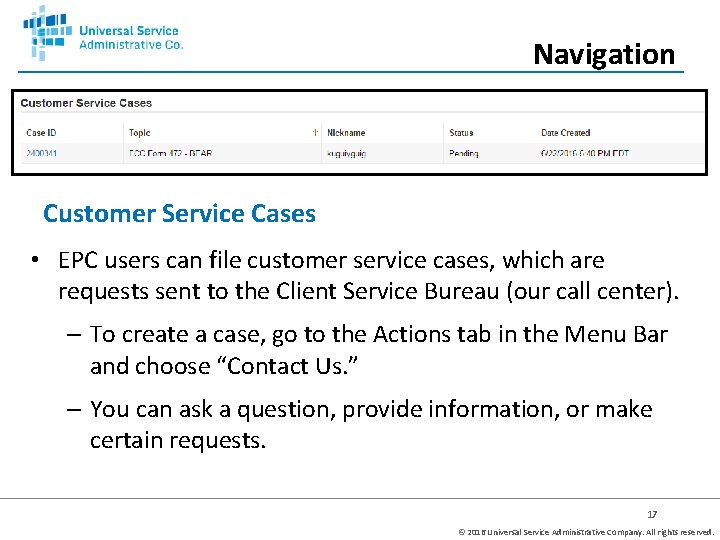 Navigation Customer Service Cases • EPC users can file customer service cases, which are