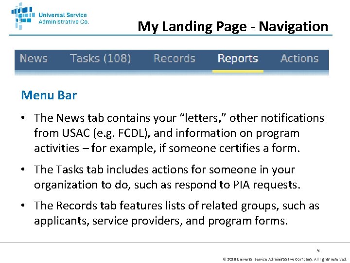 My Landing Page - Navigation Menu Bar • The News tab contains your “letters,