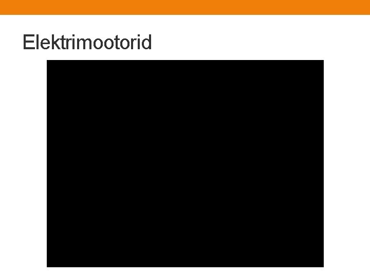 Elektrimootorid 