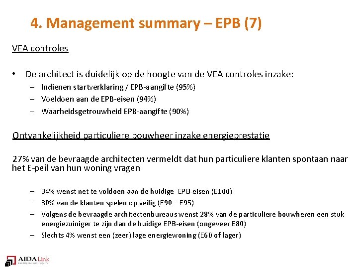 4. Management summary – EPB (7) VEA controles • De architect is duidelijk op