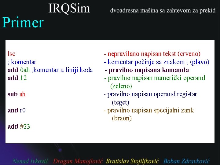 Primer lsc ; komentar add 0 ah ; komentar u liniji koda add 12