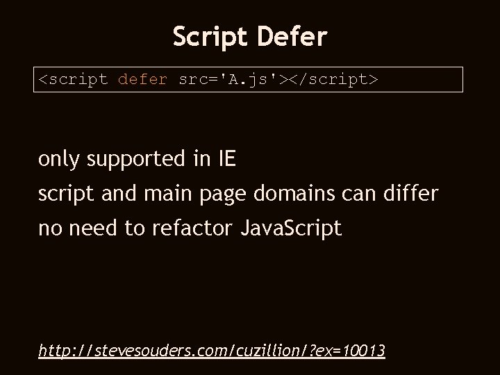Script Defer <script defer src='A. js'></script> only supported in IE script and main page