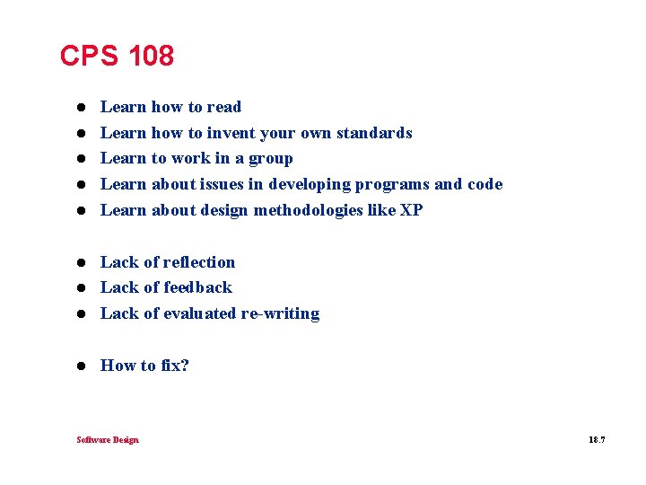CPS 108 l l l Learn how to read Learn how to invent your