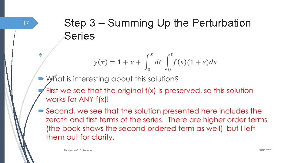 Step 3 – Summing Up the Perturbation Series 17 Benjamin G. P. Deaver 10/30/2021