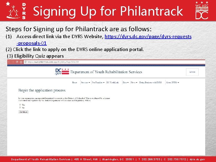 Signing Up for Philantrack Steps for Signing up for Philantrack are as follows: (1)