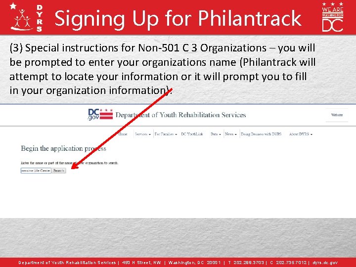 Signing Up for Philantrack (3) Special instructions for Non-501 C 3 Organizations – you