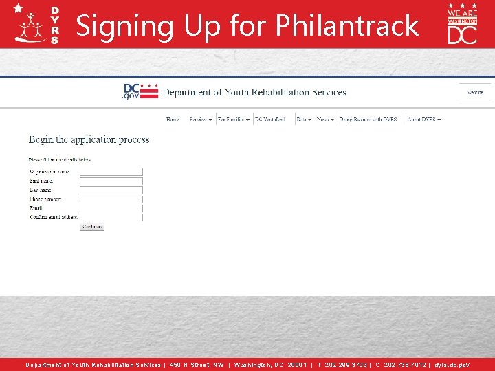 Signing Up for Philantrack Department of Youth Rehabilitation Services | 450 H Street, NW
