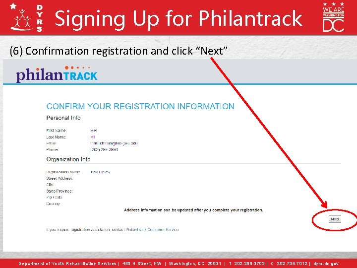 Signing Up for Philantrack (6) Confirmation registration and click “Next” Department of Youth Rehabilitation