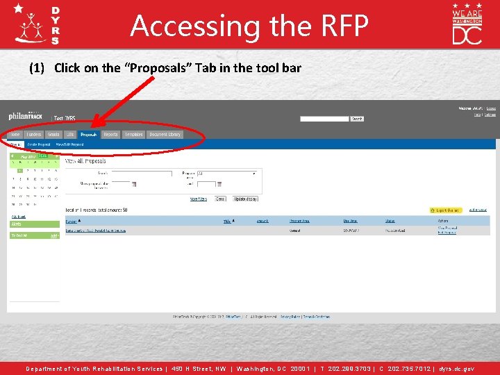 Accessing the RFP (1) Click on the “Proposals” Tab in the tool bar Department