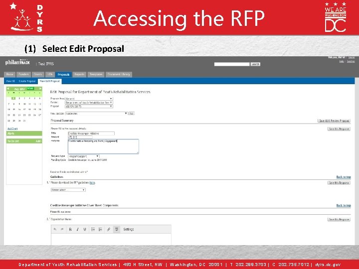 Accessing the RFP (1) Select Edit Proposal Department of Youth Rehabilitation Services | 450