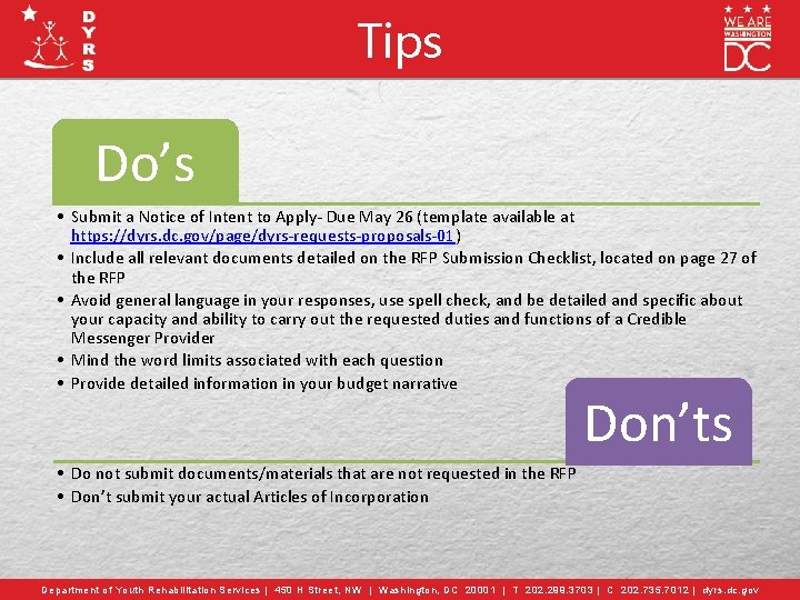 Tips Do’s • Submit a Notice of Intent to Apply- Due May 26 (template