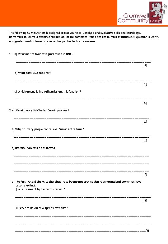 The following 40 minute test is designed to test your recall, analysis and evaluative