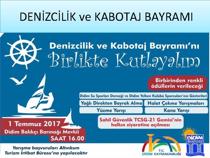 DENİZCİLİK ve KABOTAJ BAYRAMI 