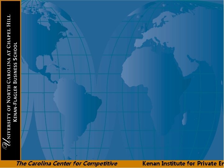 The Carolina Center for Competitive Kenan Institute for Private En 