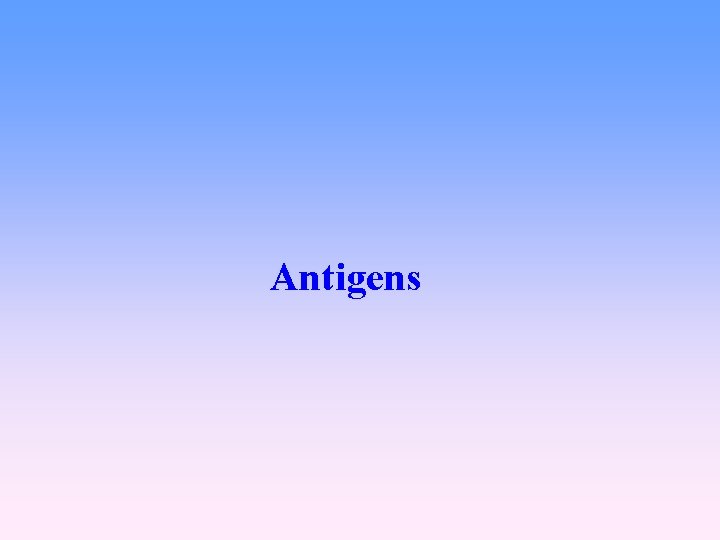 Antigens 