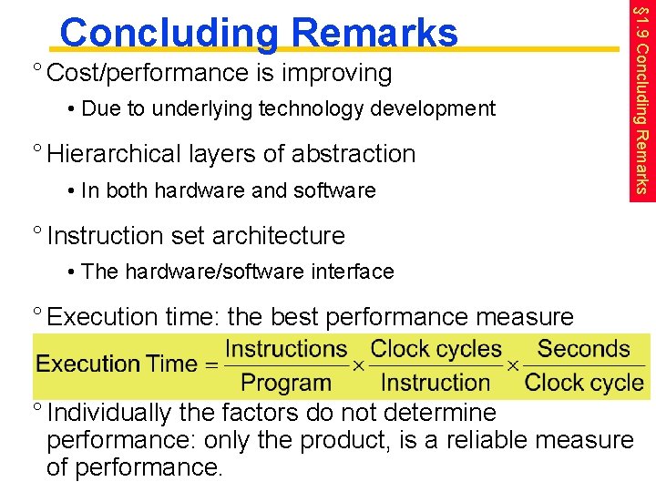 ° Cost/performance is improving • Due to underlying technology development ° Hierarchical layers of