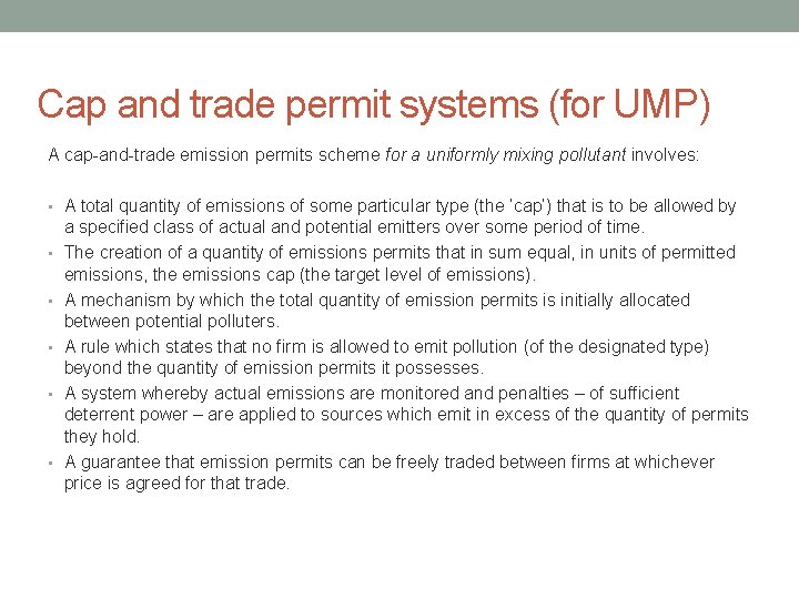 Cap and trade permit systems (for UMP) A cap-and-trade emission permits scheme for a