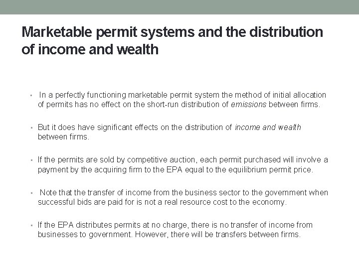 Marketable permit systems and the distribution of income and wealth • In a perfectly