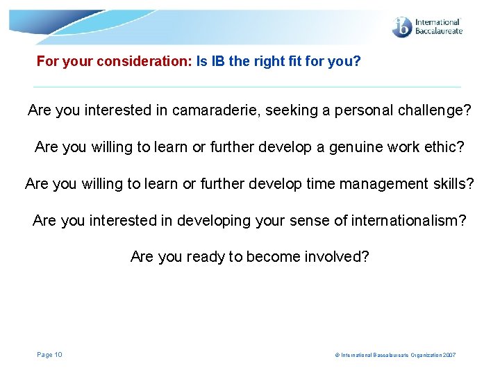 For your consideration: Is IB the right fit for you? Are you interested in