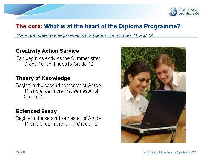 The core: What is at the heart of the Diploma Programme? There are three