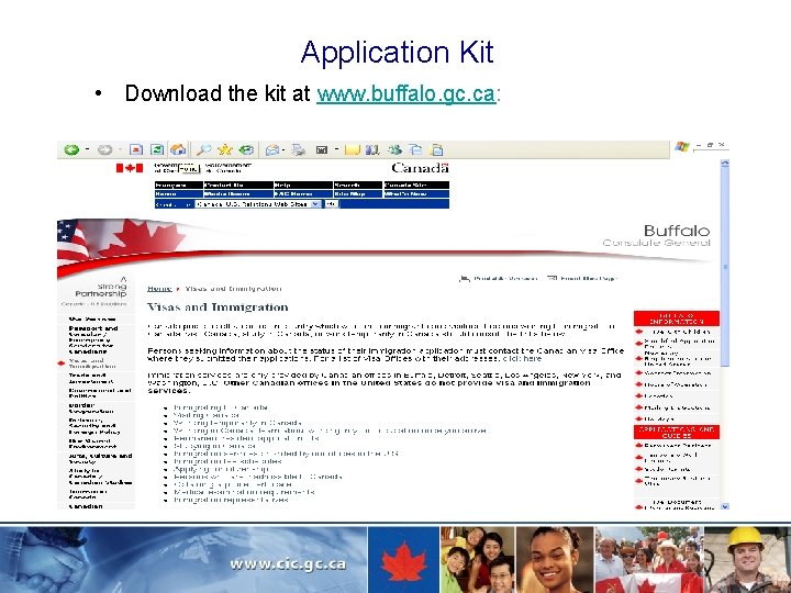 Application Kit • Download the kit at www. buffalo. gc. ca: 