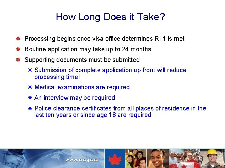 How Long Does it Take? Processing begins once visa office determines R 11 is