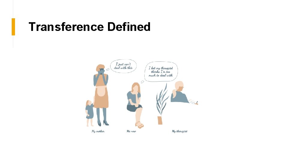 Transference Defined 