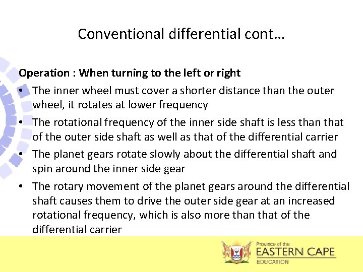 Conventional differential cont… Operation : When turning to the left or right • The
