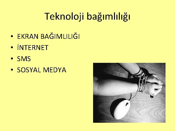 Teknoloji bağımlılığı • • EKRAN BAĞIMLILIĞI İNTERNET SMS SOSYAL MEDYA 