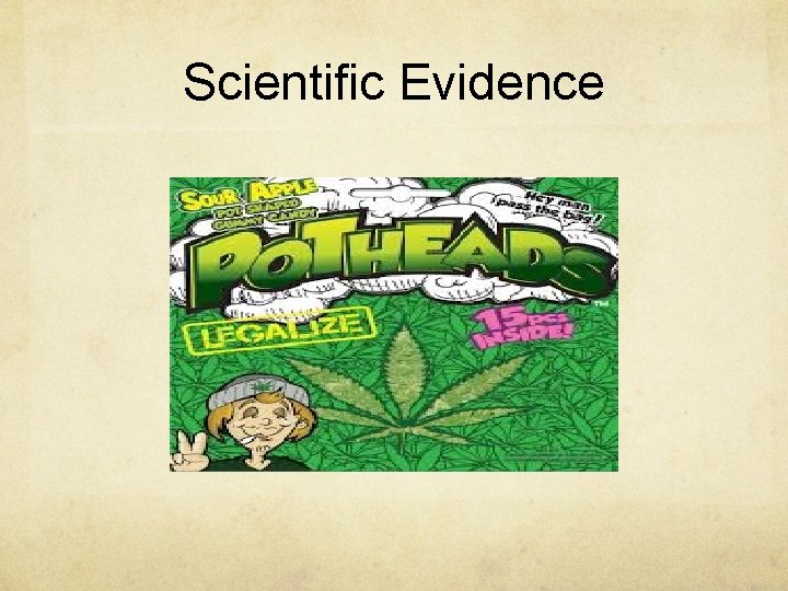 Scientific Evidence 
